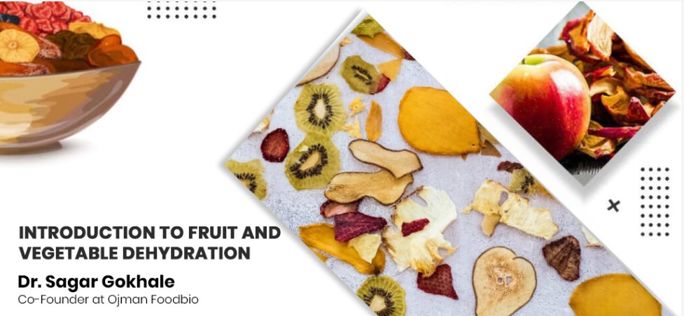 Introduction to Fruit and Vegetable dehydration